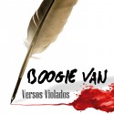 Boogie Van - Versos Violados